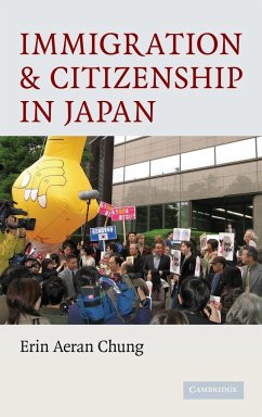 Immigration and Citizenship in Japan - Chung, Erin Aeran