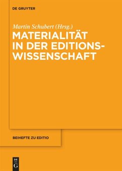 Materialität in der Editionswissenschaft