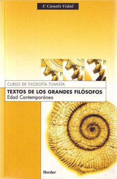 Textos de los grandes filósofos : edad contemporánea - Canals Vidal, Francisco