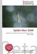 Spider-Man 2099 - Herausgeber: Surhone, Lambert M. Marseken, Susan F. Timpledon, Miriam T.