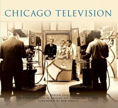 Chicago Television - Berger, Edited By Daniel; Jajkowski, Edited By Steve; Museum of Broadcast Communications