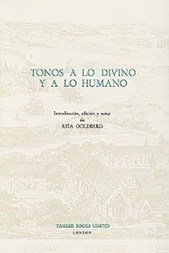 Tonos a Lo Divino Y a Lo Humano - Goldberg, Rita (ed.)