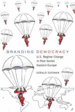 Branding Democracy - Sussman, Gerald