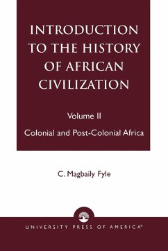 Introduction to the History of African Civilization - Fyle, Magbaily C.