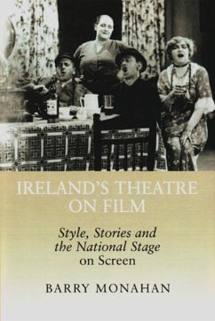 Ireland's Theatre on Film - Monahan, Barry