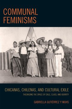 Communal Feminisms - Gutierrez y Muhs, Gabriella