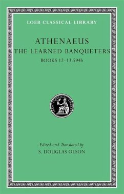 The Learned Banqueters, Volume VI: Books 12-13.594b - Athenaeus