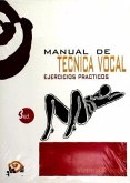 Manual de técnica vocal : ejercicios prácticos