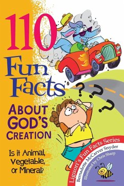 110 Fun Facts about God's Creation - Snyder, Bernadette McCarver