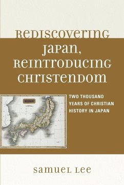 Rediscovering Japan, Reintroducing Christendom - Lee, Samuel