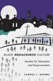 Black Megachurch Culture