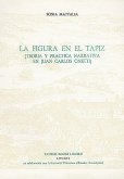 La Figura En El Tapiz: Teoría Y Práctica Narrativa En Juan Carlos Onetti