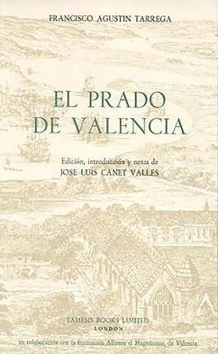 El Prado de Valencia - Tarrega, Francisco Agustín; Valles, José Luis Canet