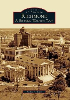 Richmond: A Historic Walking Tour - Case, Keshia A.
