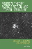 Political Theory, Science Fiction, and Utopian Literature