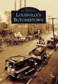 Louisville's Butchertown