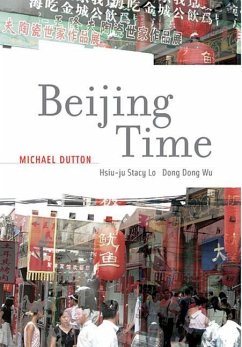 Beijing Time - Dutton, Michael; Lo, Hsiu-Ju Stacy; Wu, Dong Dong