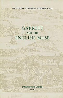 Garrett and the English Muse - Raitt, Lia Noemia Rodrigues Correia