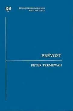 Prévost: An Analytical Bibliography of Criticism to 1981 - Tremewan, Peter