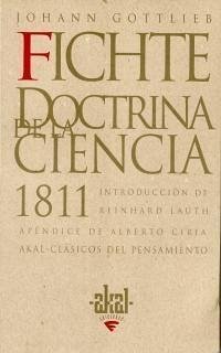 La doctrina de la ciencia, 1811 - Fichte, Johann Gottlieb