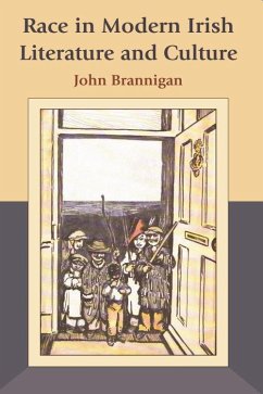 Race in Modern Irish Literature and Culture - Brannigan, John