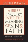 Brief Inquiry Into the Meaning of Sin and Faith