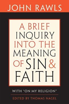 Brief Inquiry Into the Meaning of Sin and Faith - Rawls, John