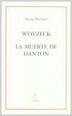 Woyzeck ; La muerte de Danton