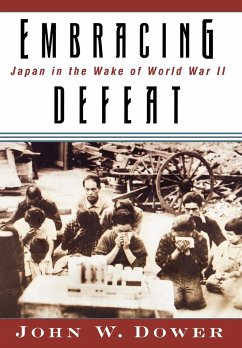 Embracing Defeat - Dower, John W.