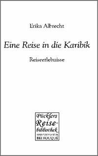 Eine Reise in die Karibik