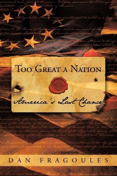 Too Great a Nation - Dan Fragoules, Fragoules; Dan Fragoules