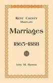 Kent County, Maryland Marriages, 1865-1888