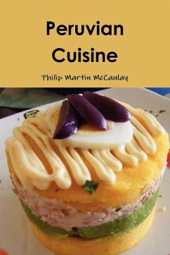 Peruvian Cuisine - Mccaulay, Philip Martin
