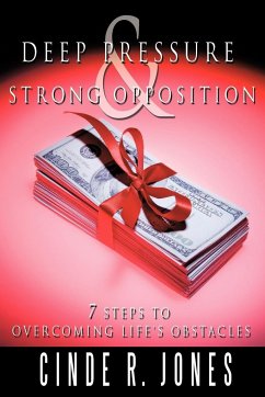 Deep Pressure & Strong Opposition - Jones, Cinde R.