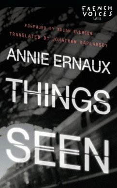 Things Seen - Ernaux, Annie