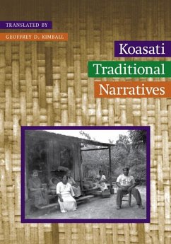 Koasati Traditional Narratives - Kimball, Geoffrey D