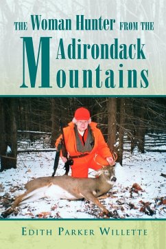 The Woman Hunter from the Adirondack Mountains