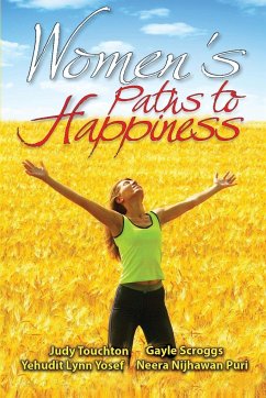 Women's Paths to Happiness - Judy Touchton Et Al, Editors