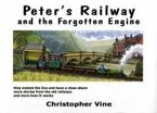 Peter's Railway and the Forgotten Engine