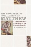 The Progressive Publication of Matthew