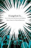 Evangelism Is...