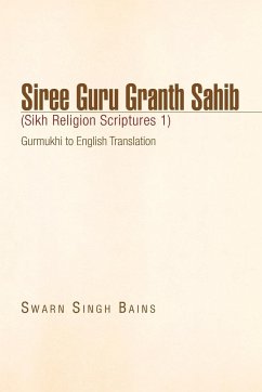 Siree Guru Granth Sahib (Sikh Religion Scriptures 1) - Bains, Swarn Singh