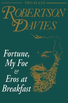 Fortune, My Foe and Eros at Breakfast - Davies, Robertson