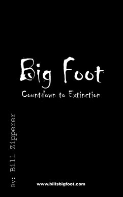Bigfoot- Countdown to Extinction - Bill Zipperer, Zipperer