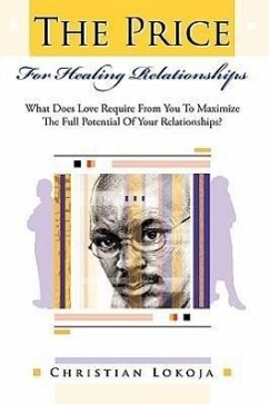 The Price for Healing Relationships