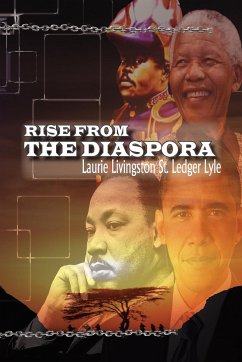 Rise from the Diaspora - Lyle, Laurie Livingston St. Ledger