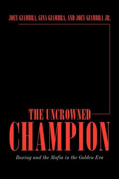 The Uncrowned Champion - Giambra, Joey; Giambra, Gina