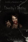 Eternity's Destiny (Inside a Vampire's Mind, Book 1)