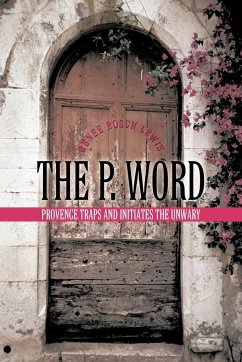 The P. Word - Lewis, Renee Rosch; Renee Rosch Lewis