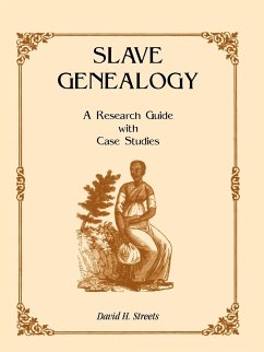 Slave Genealogy - Streets, David H.